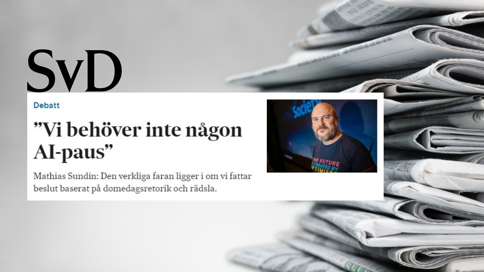 📰 Op-ed in SvD on AI regulation and AI pause