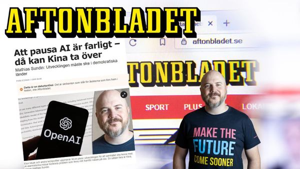 📰 Op-ed in Aftonbladet on an AI pause